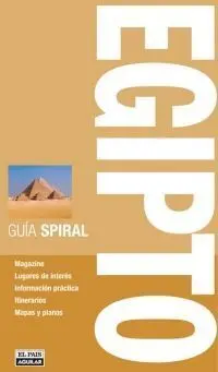 Egipto. Guía Espiral. El País Aguilar