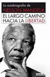 El Largo Camino Hacia la Libertad