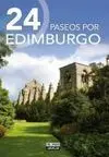 24 Paseos por Edimburgo