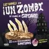 ¡Un Zombi se Comió mi Cupcake!