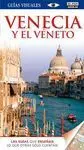 Venecia y el Veneto. Guia Visual