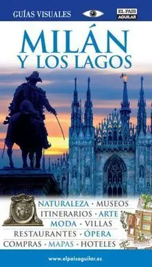 Milán y los Lagos. Guía Visual 2014