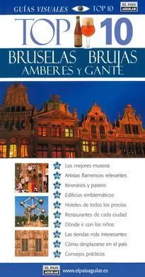 Bruselas, Brujas, Amberes y Gante. Top 10 (2014)