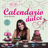 CALENDARIO DULCE DE ALMA OBREGON 2014