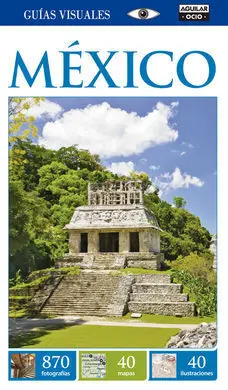 Mexico (Guia Visual 2015)