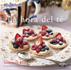 La Hora del té (Chic & Delicious)