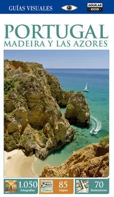 Portugal. Madeira y los Azores (Guías Visuales 2015)