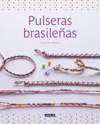 Pulseras Brasileñas