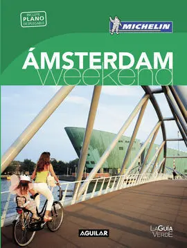 Ámsterdam (La Guía Verde Weekend 2016)