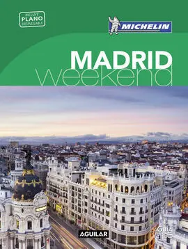 Madrid (La Guía Verde Weekend 2016)