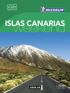 Islas Canarias (La Guía Verde Weekend 2016)