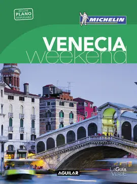 Venecia (La Guía Verde Weekend 2016)