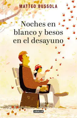 Noches en Blanco y Besos en el Desayuno