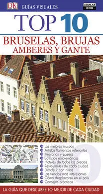 Bruselas, Brujas, Amberes y Gante