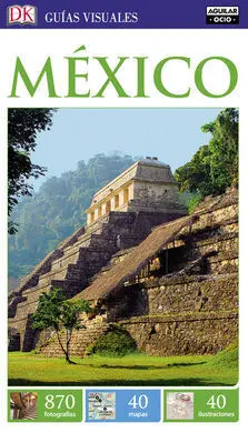 Mexico (Guias Visuales 2017)