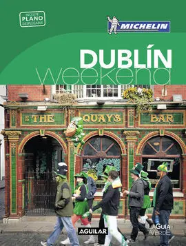 Dublín (La Guía Verde Weekend 2018)