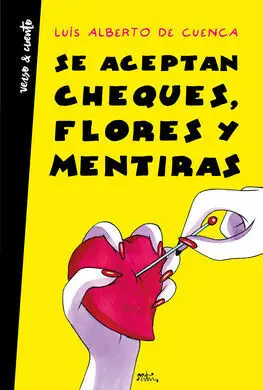 Se Aceptan Cheques, Flores y Mentiras