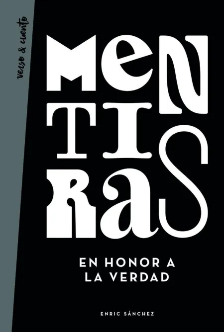 Mentiras en Honor a la Verdad