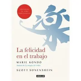 La Felicidad en el Trabajo