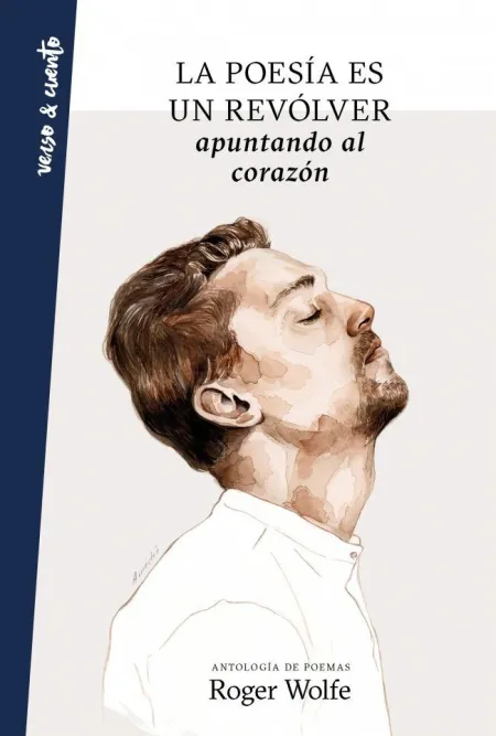 Poesia Es un Revolver Apuntando Al Corazón