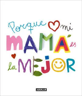 Porque mi Mama Es la Mejor