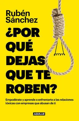 ¿Por qué Dejas que te Roben?