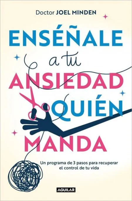 Enseñale a tu Ansiedad Quien Manda