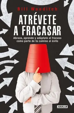 Atrevete a Fracasar