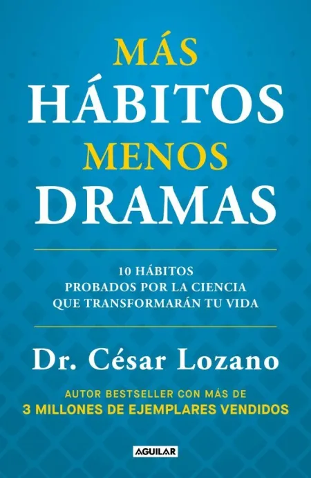 Mas Habitos Menos Dramas