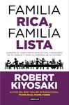 FAMILIA RICA, FAMILIA LISTA