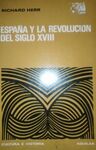 ESPAÑA Y LA REVOLUCIÓN DEL SIGLO XVIII