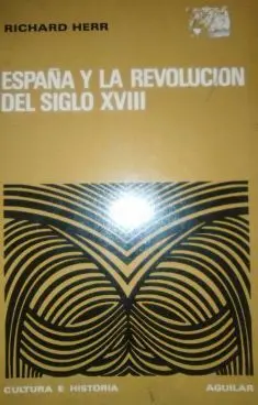 España y la Revolución del Siglo Xviii