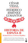HISTORIA DE ESPAÑA. 2: DE JUANA LA LOCA A LA PRIMERA REPÚBLICA