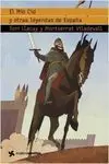 El mio Cid y Otras Leyendas de España