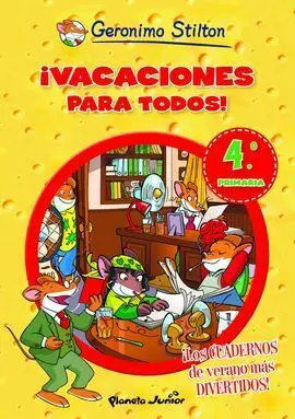 ¡Vacaciones para Todos! - 4º Ed. Prim.
