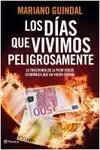 Los Días que Vivimos Peligrosamente