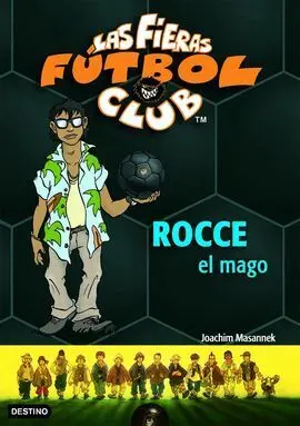 Las Fieras del Fútbol Club. 12: Rocce, el Mago (Pack con Tattoo)