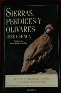 Sierras, Perdices y Olivares