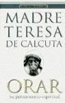 Orar. Su Pensamiento Espiritual