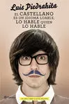 El Castellano Es un Idioma Loable, lo Hable Quien