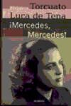 ¡MERCEDES, MERCEDES!