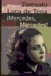 ¡Mercedes, Mercedes!
