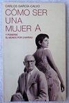 CÓMO SER UNA MUJER A
