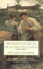 PEQUEÑOS SECRETOS DE LA VIDA EN COMÚN