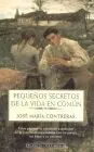 Pequeños Secretos de la Vida en Común
