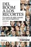 Del Boom a los Recortes