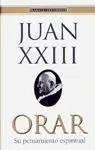 Orar. Su Pensamiento Espiritual