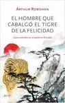 El Hombre que Cabalgó el Tigre de la Felicidad