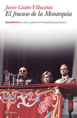 El Fracaso de la Monarquía