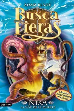 Buscafieras. 19: Nixa, la Voz de la Muerte